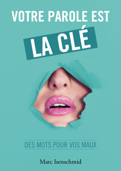 votre parole est la clé, sortie 2019